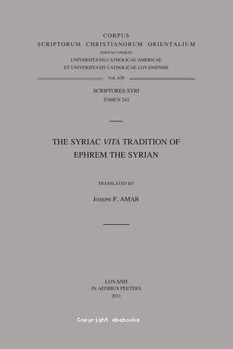 The Syriac VITA tradition of Ephrem the syrian