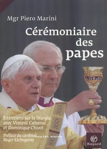 Crmoniaire des papes : Entretiens sur la liturgie