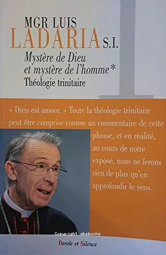 Mystre de Dieu, Mystre de l'homme : Thologie trinitaire Tome 1