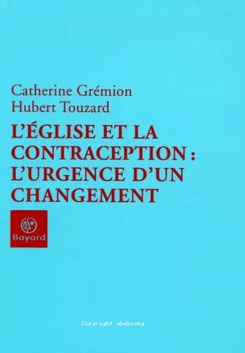 L'Eglise et la contraception : l'urgence d'un changement