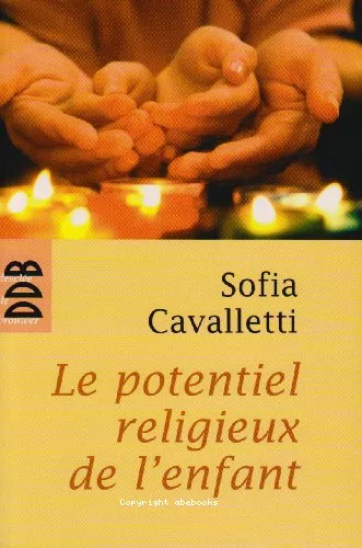 Le Potentiel religieux de l'enfant