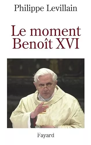 Benot XVI : Le moment