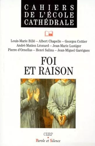 Foi et raison : lectures de l'encyclique Fides et ratio