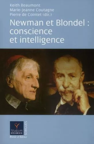 Newman et Blondel : conscience et intelligence