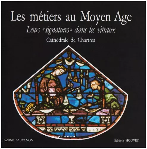 Les mtiers au Moyen-ge : leurs 