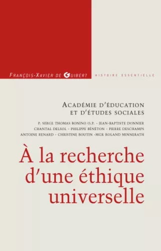 A la recherche d'une thique universelle