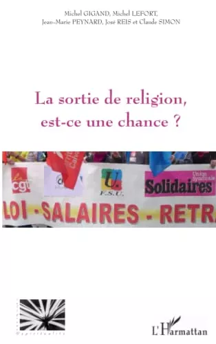 La Sortie de religion, est-ce une chance ?