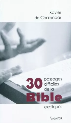 30 passages difficiles de la Bible expliqus