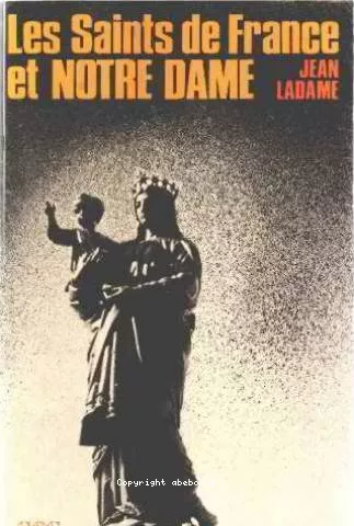 Les Saints de France et Notre Dame