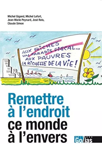 Remettre  l'endroit ce monde  l'envers : L'esprance d'un monde nouveau