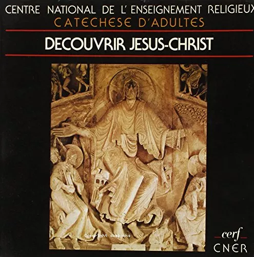 Dcouvrir Jsus-Christ