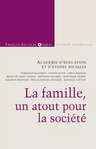 La Famille, un atout pour la socit