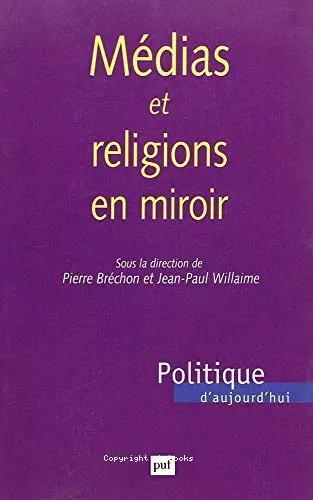 Mdias et religions en miroir