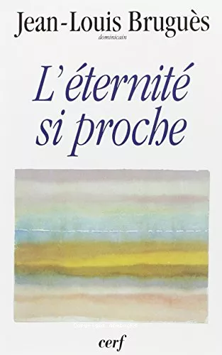 L'ternit si proche : Confrences du Carme 1995,  Notre-Dame de Paris