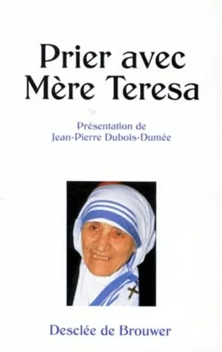 Prier avec Mre Teresa