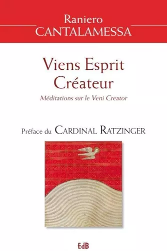 Viens Esprit Crateur : Mditations sur le Veni Creator