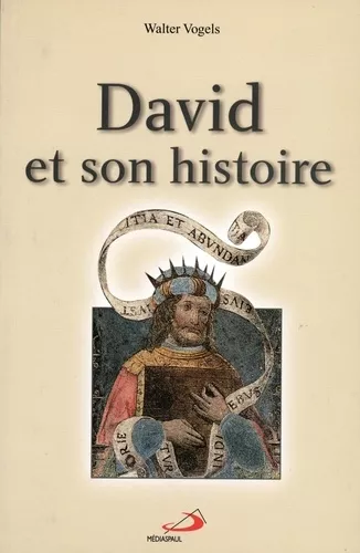 David et son histoire