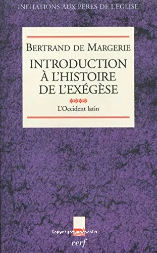 Introduction  l'histoire de l'exgse T4 : L'Occident latin