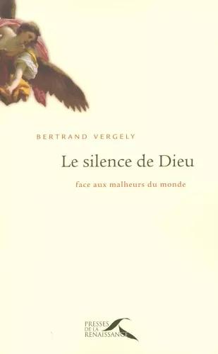 Le Silence de Dieu face aux malheurs du monde