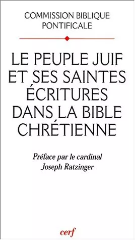 Le peuple juif et ses saintes critures dans la Bible chrtienne