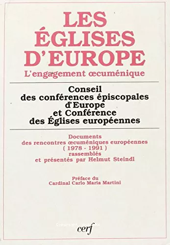 Les Eglises d'Europe : L'engagement oecumnique