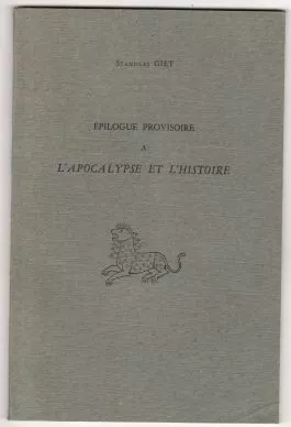 Epilogue provisoire  "L' Apocalypse et l'histoire"