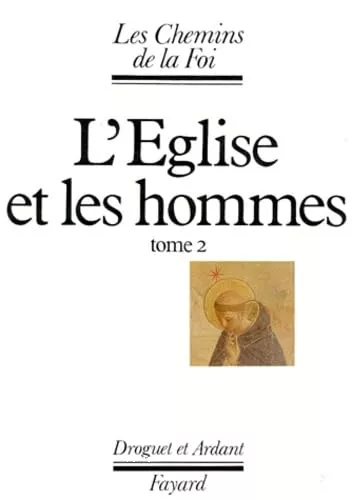 L'Eglise et les hommes Tome 2