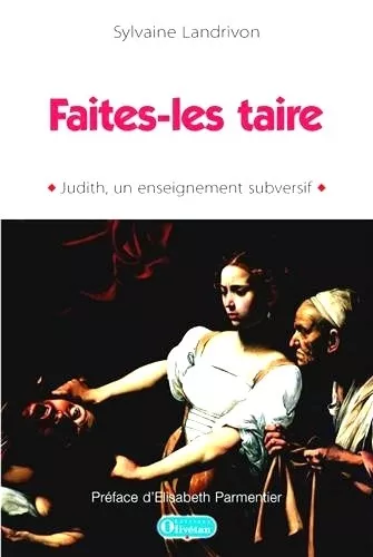 Faites-les taire : Judith, un enseignement subversif