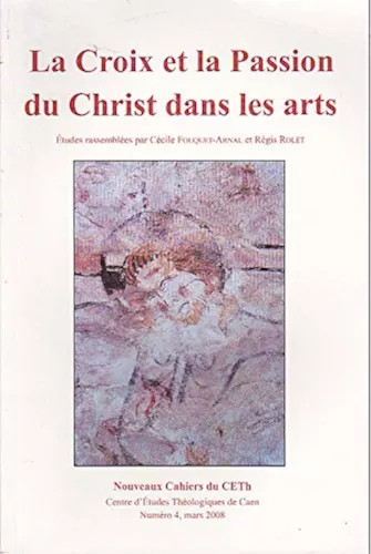 La Croix et la Passion du Christ dans les arts