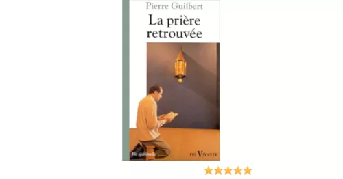 La Prire retrouve