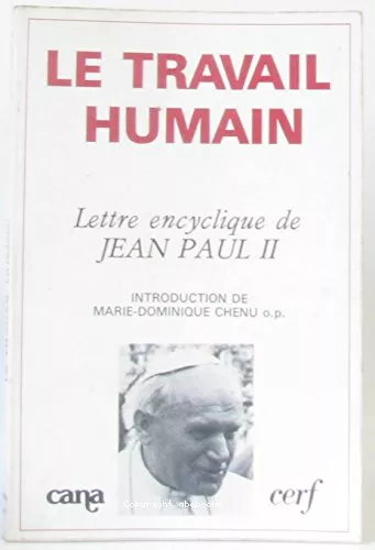 Le Travail humain: lettre encyclique de Jean-Paul II