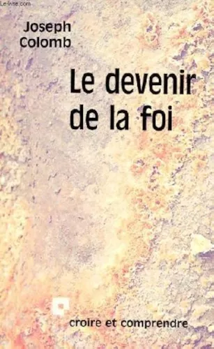 Le Devenir de la foi