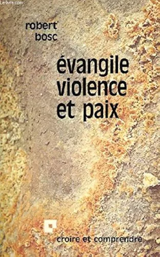 Evangile, violence et paix