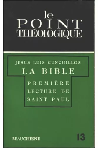 La Bible, Premire lecture de Saint Paul