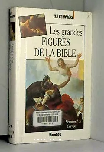 Les Grandes figures de la Bible