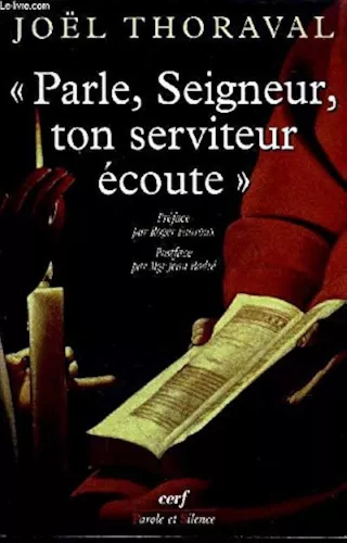 Parle, Seigneur, ton serviteur coute