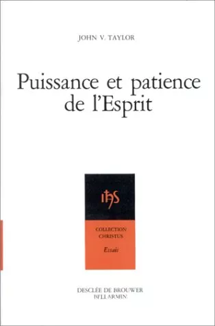 Puissance et patience de l'Esprit