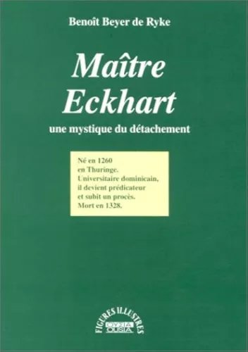 Matre Eckhart: Une mystique du dtachement