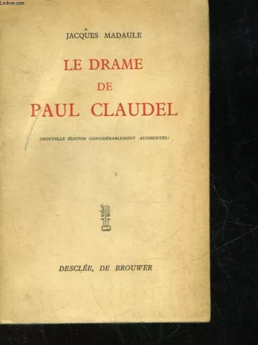 Le Drame de Paul Claudel