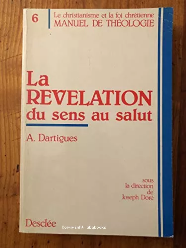 La Rvlation: du sens au salut