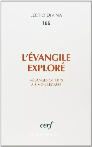 L'Evangile explor. Mlanges offerts  Simon Lgasse