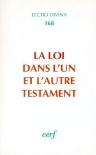 La loi dans l'un et l'autre Testament