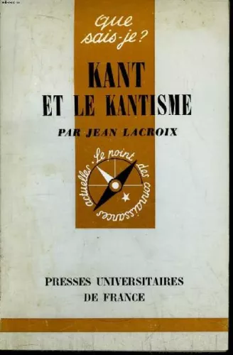 Kant et le kantisme