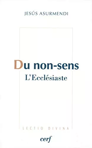 Du non-sens : L'Ecclsiaste