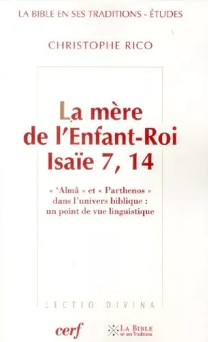 La Mre de l'Enfant-Roi Isae 7, 14 : 