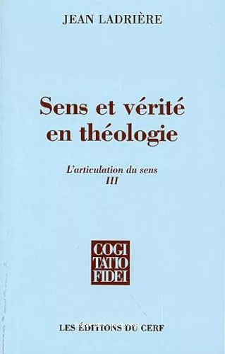 Sens et vrit en thologie