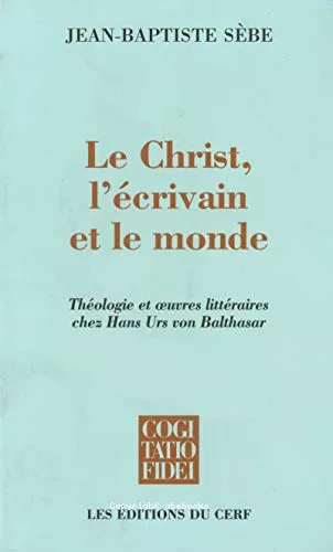 Le Christ, l'crivain et le monde