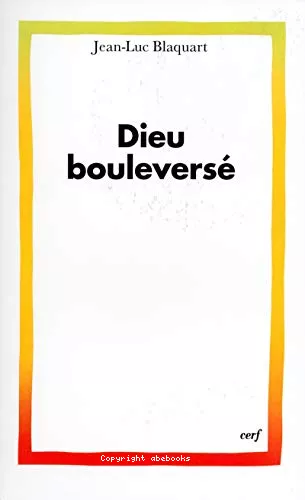 Dieu boulevers