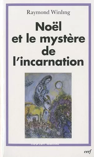 Nol et le mystre de l'incarnation