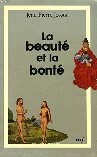 La Beaut et la bont